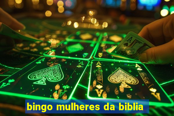 bingo mulheres da biblia